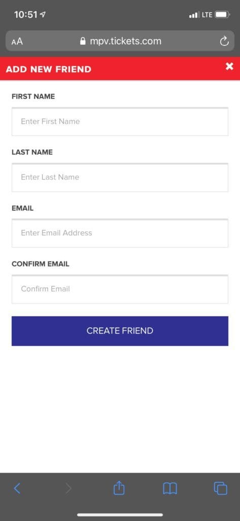 If you’re adding a new friend, fill out the information of who you are going to send the tickets to, and press create friend