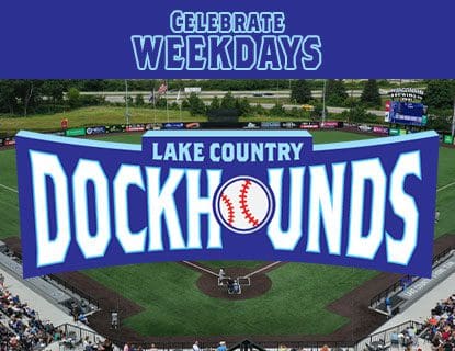 Celebrate weekdays with the DockHounds