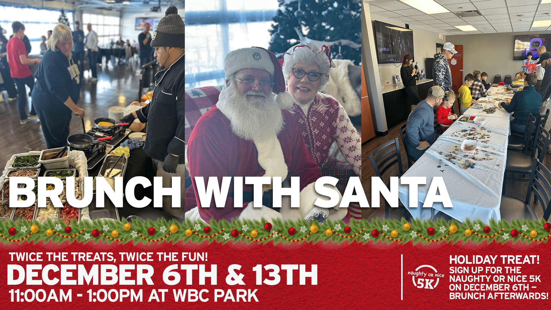 Brunch with Santa on Dec 6 and 13